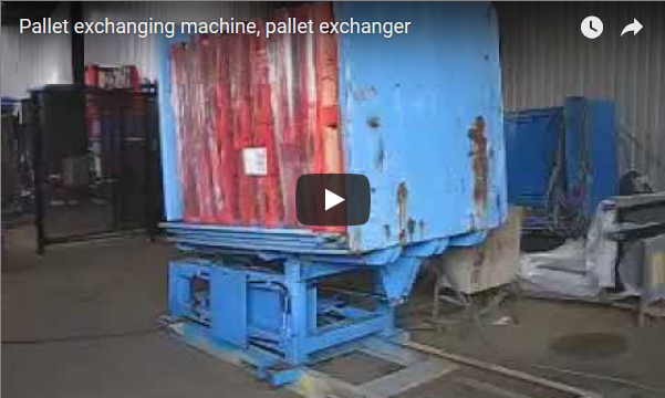 Pallet exchanger/ Pallet changer